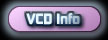 VCD Info